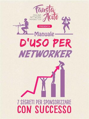 cover image of Manuale d'uso per Networker--7 Segreti per Sponsorizzare con Successo